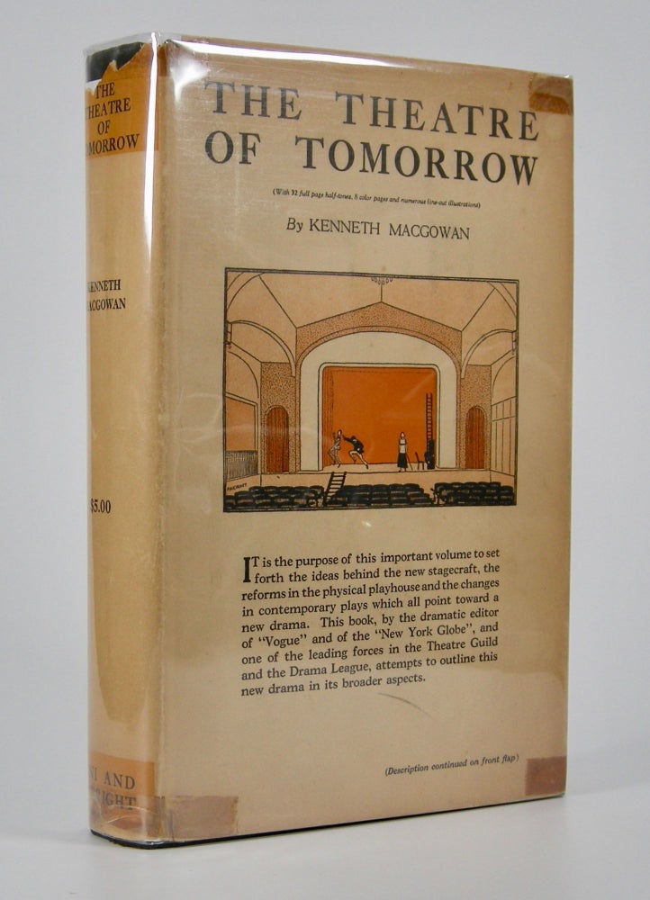 Item #205006 The Theatre of Tomorrow. Kenneth Macgowan.