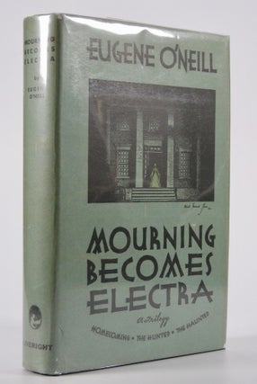 Item #205021 Mourning Becomes Electra; A Trilogy. Eugene O'Neill