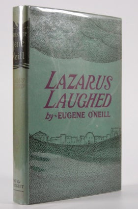 Item #205023 Lazarus Laughed; (1925-26) A Play for an Imaginative Theatre. Eugene O'Neill