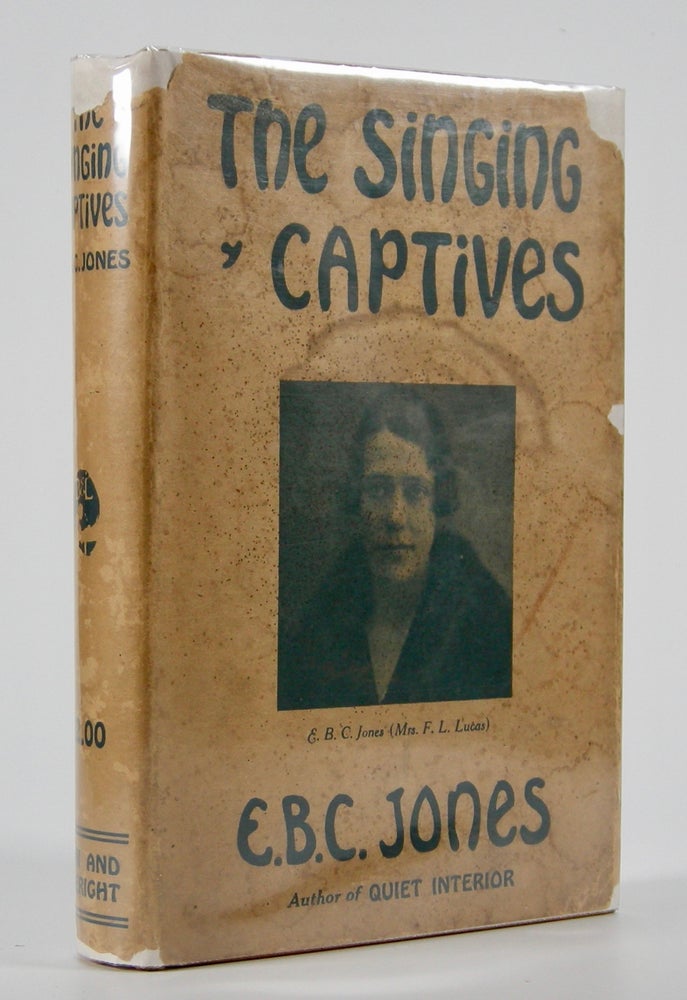 Item #205034 The Singing Captives. E. B. C. Jones.