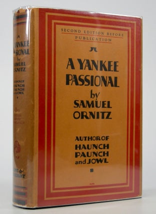 Item #205079 A Yankee Passional. Samuel Ornitz