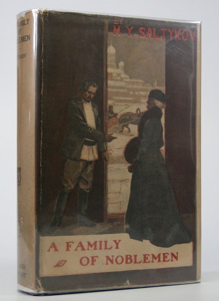 Item #205087 A Family of Noblemen; Translated by A. Yarmolinsky. Mikhail Y. Saltykov, N. Shchedrin.