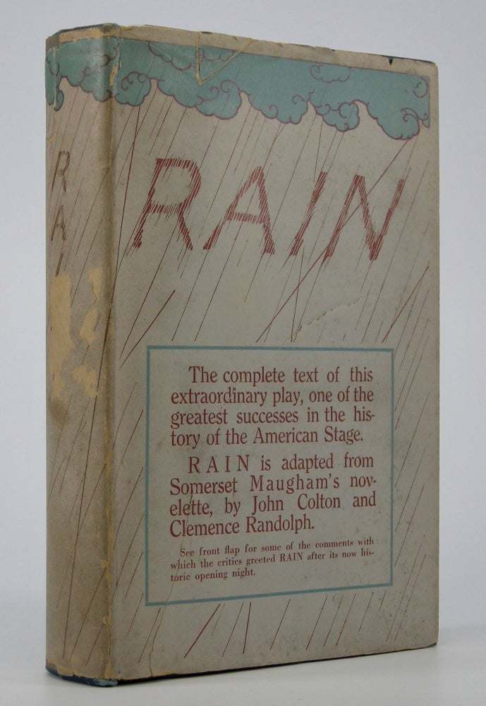 Item #205121 Rain:; A Play in Three Acts. Founded on W. Somerset Maugham's Story "Miss Thompson" John Colton, Clemence Randolph, Somerset Maugham.