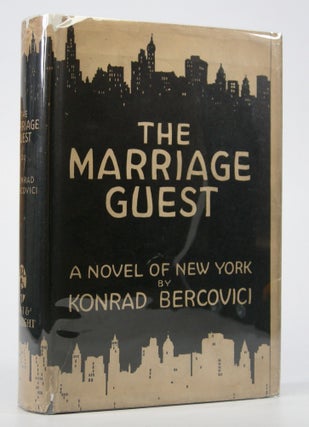 Item #205142 The Marriage Guest:; A Novel. Konrad Bercovici