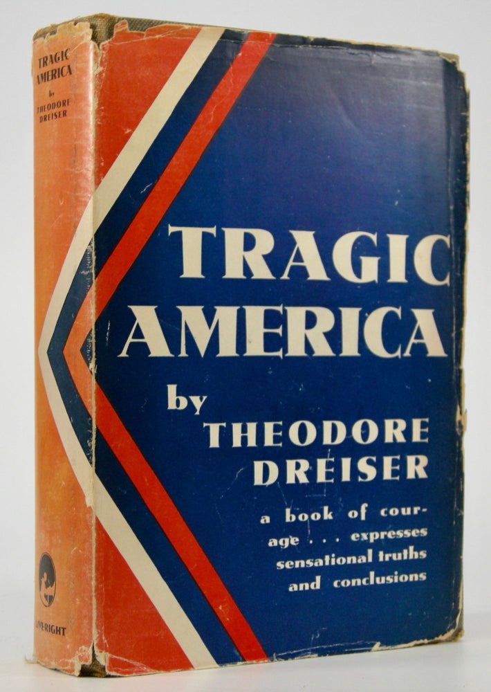 Item #205162 Tragic America. Theodore Dreiser.