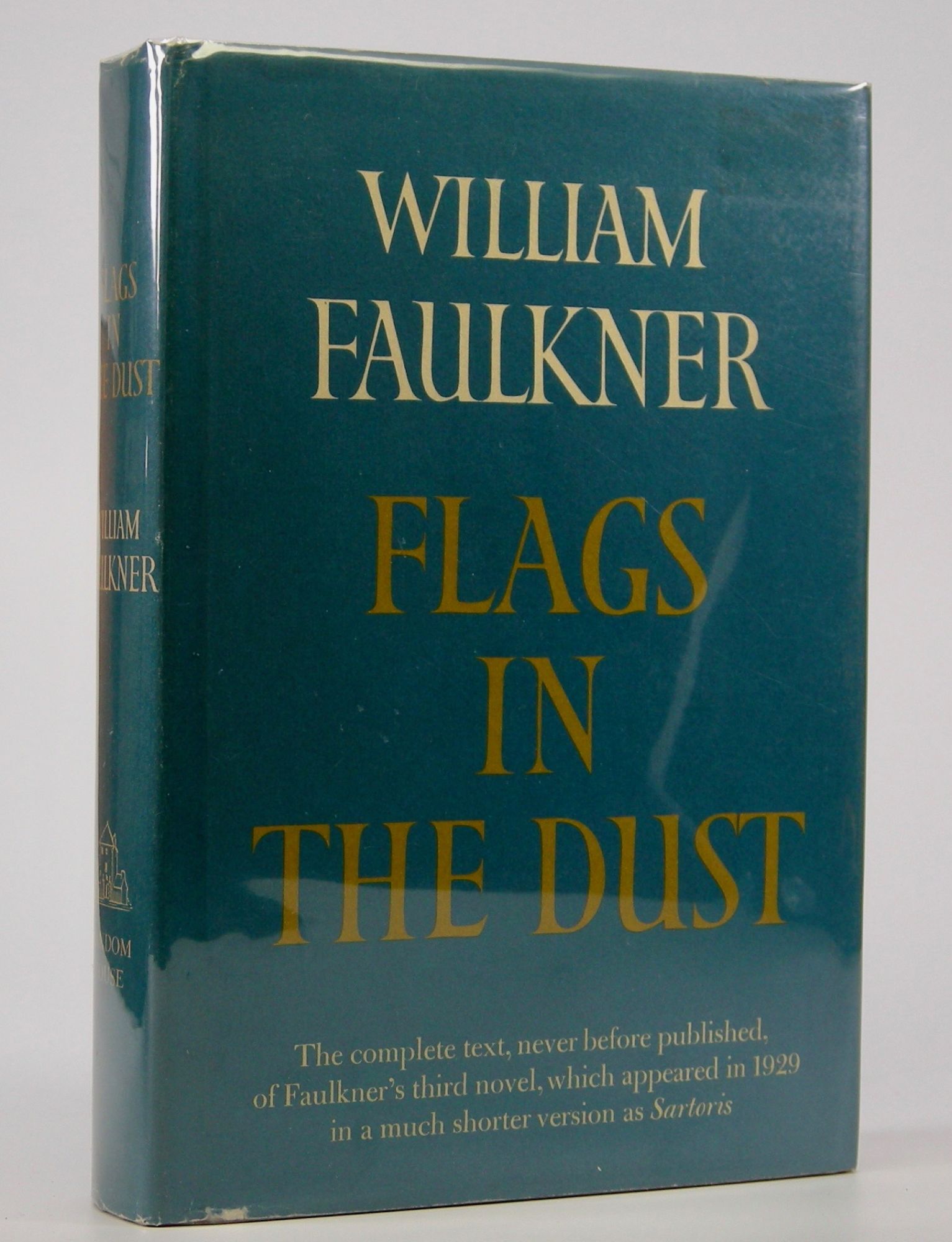 FAULKNER FLAGS IN THE DUST Flags in the Dust by Faulkner, William