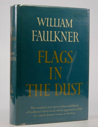 Item #205171 Flags in the Dust.; Edited and with an Introduction by Douglas Day. William Faulkner