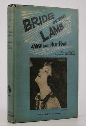 Item #205180 Bride of the Lamb; Introduction by Arthur Pollock. Williams Hurlbut