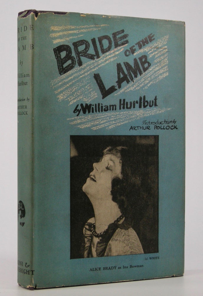 Item #205180 Bride of the Lamb; Introduction by Arthur Pollock. Williams Hurlbut.