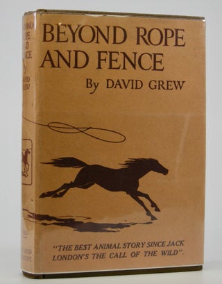 Item #205183 Beyond Rope and Fence. David Grew