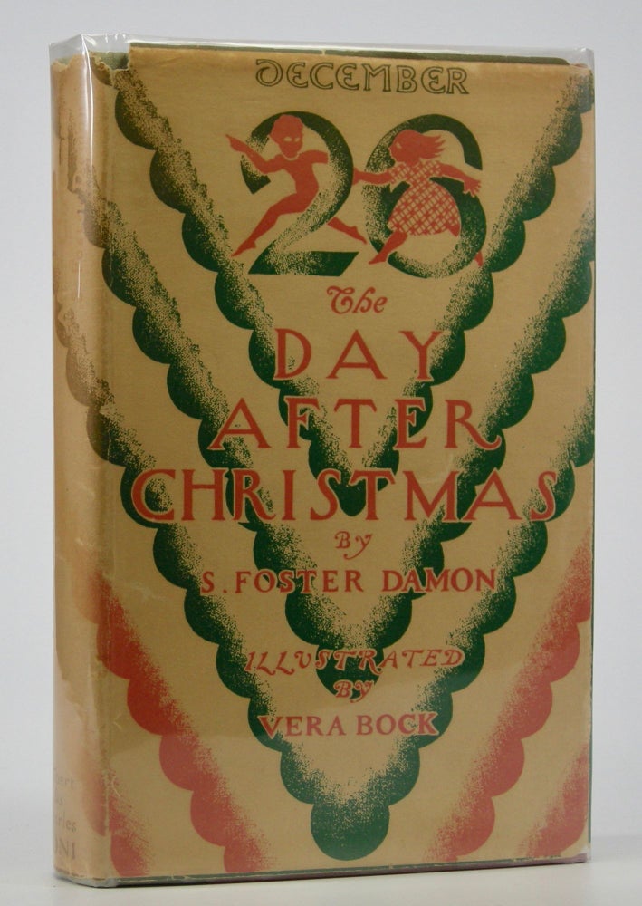 Item #205193 The Day After Christmas.; Illustrated by Vera Bock. S. Foster Damon.