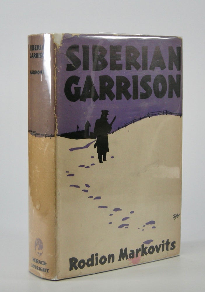 Item #205208 Siberian Garrison.; Translated from the Hungarian by George Halasz. Rodion Markovits.