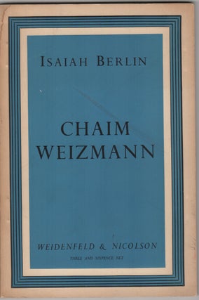 Item #205245 Chaim Weizmann. Israel/Zionism, Isaiah Berlin