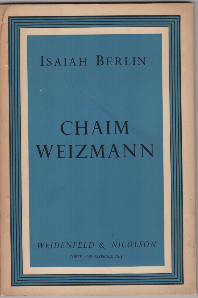 Item #205245 Chaim Weizmann. Israel/Zionism, Isaiah Berlin.