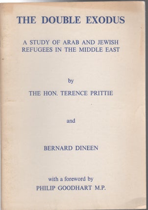 Item #205253 [Cover title]: The Double Exodus:; A Study of Arab and Jewish Refugees in the Middle...