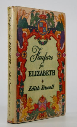 Item #205285 Fanfare for Elizabeth. Edith Sitwell