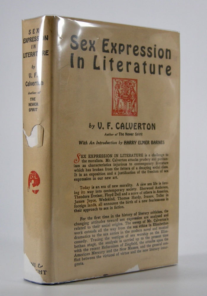 Item #205314 Sex Expression In Literature; . . . With an Introduction by Harry Elmer Barnes. V. F. Calverton.