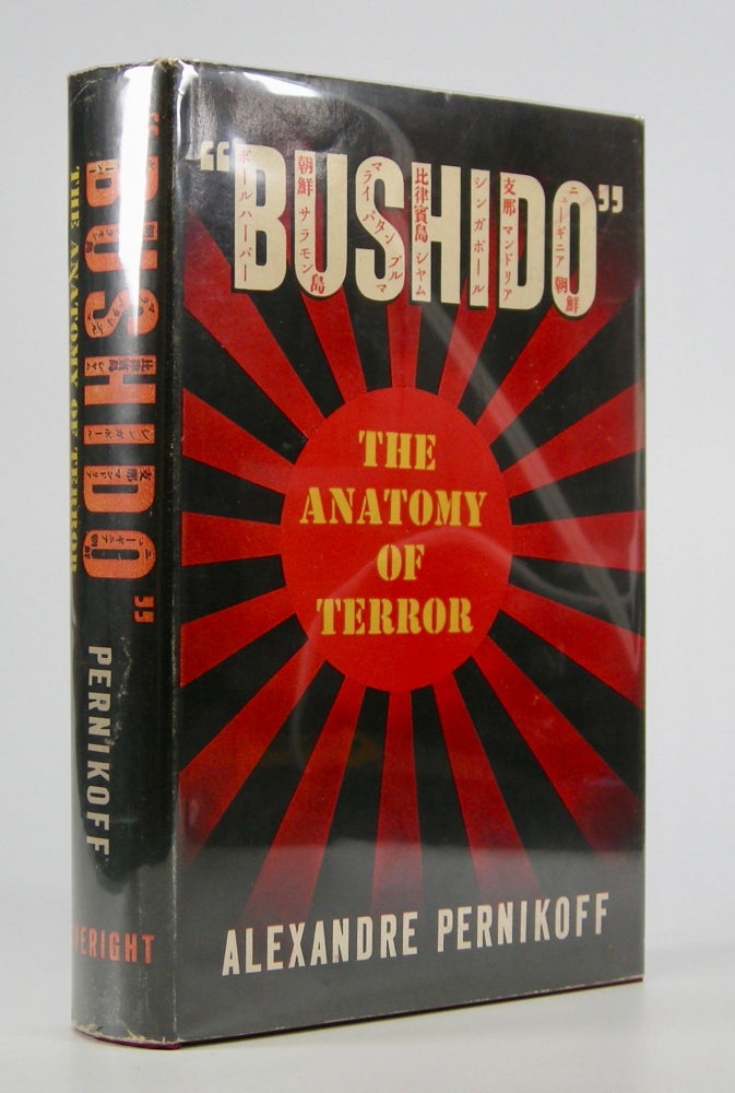 Item #205322 "Bushido"; The Anatomy of Terror. Alexandre Pernikoff.