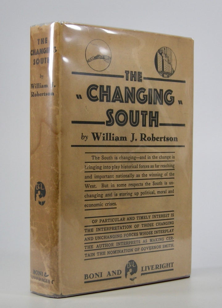 Item #205325 The Changing South. William J. Robertson.