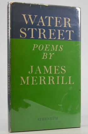 Item #205344 Water Street; Poems. James Merrill