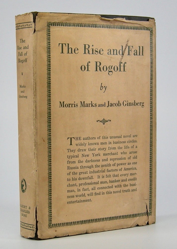Item #205414 The Rise and Fall of Rogoff. Morris Marks, Jacob Ginsberg.