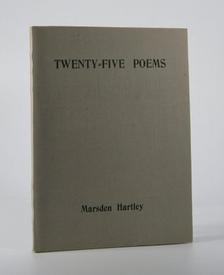 Item #205491 Twenty-Five Poems. Marsden Hartley