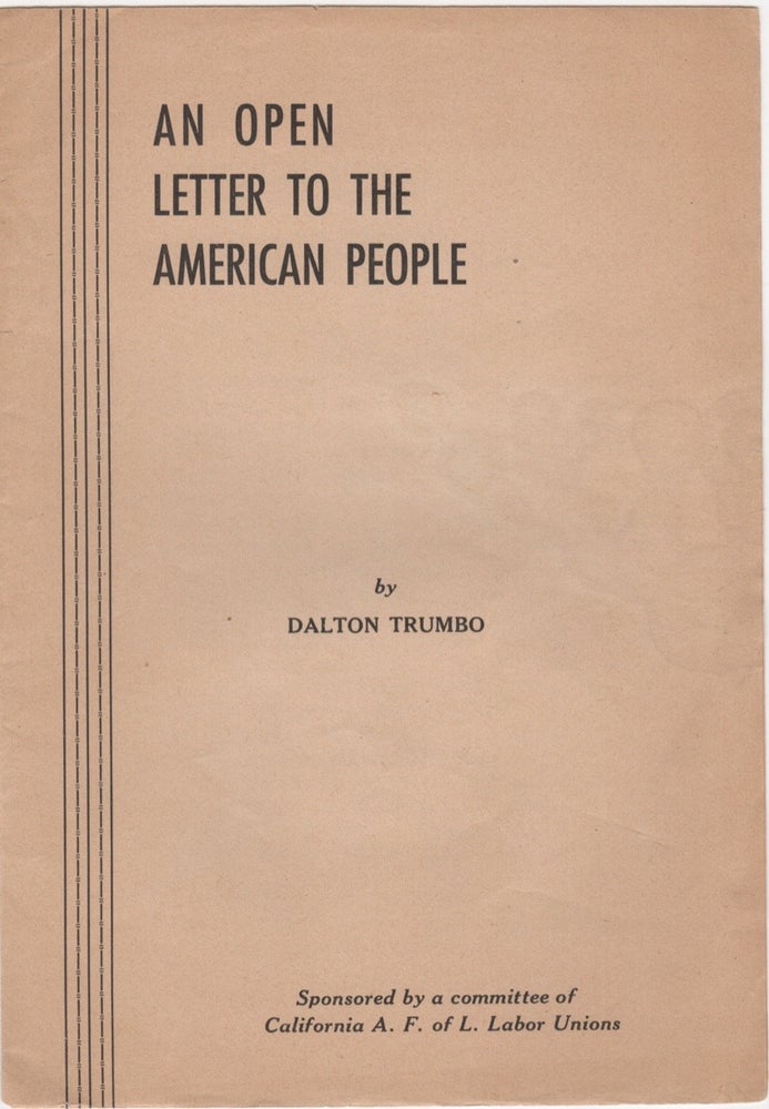 Item #205493 An Open Letter to the American People. Dalton Trumbo.