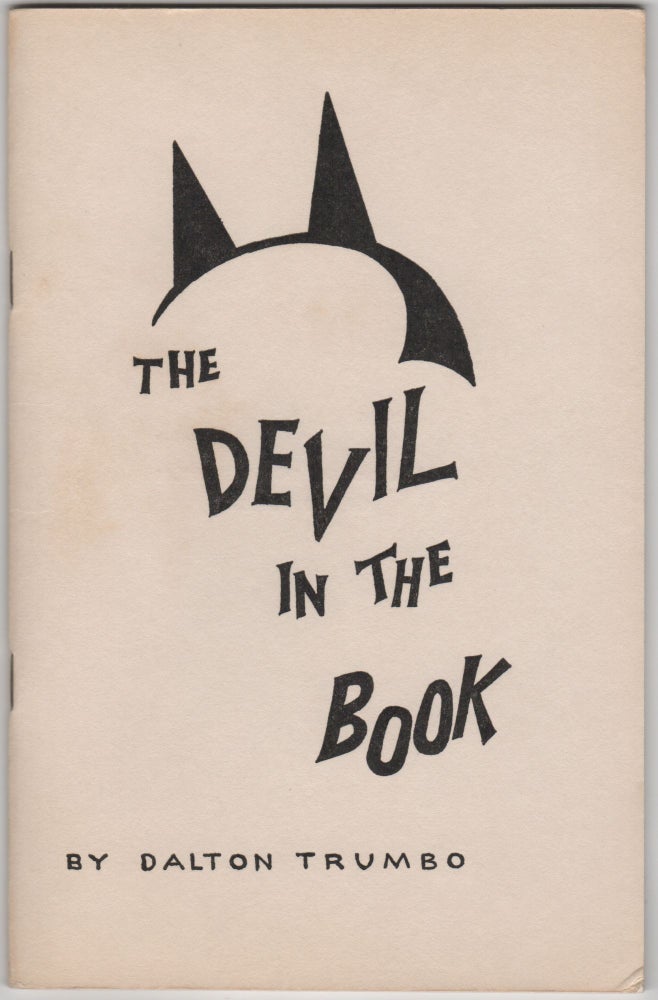Item #205494 The Devil in the Book. Dalton Trumbo.