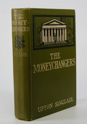 Item #205497 The Moneychangers. Upton Sinclair