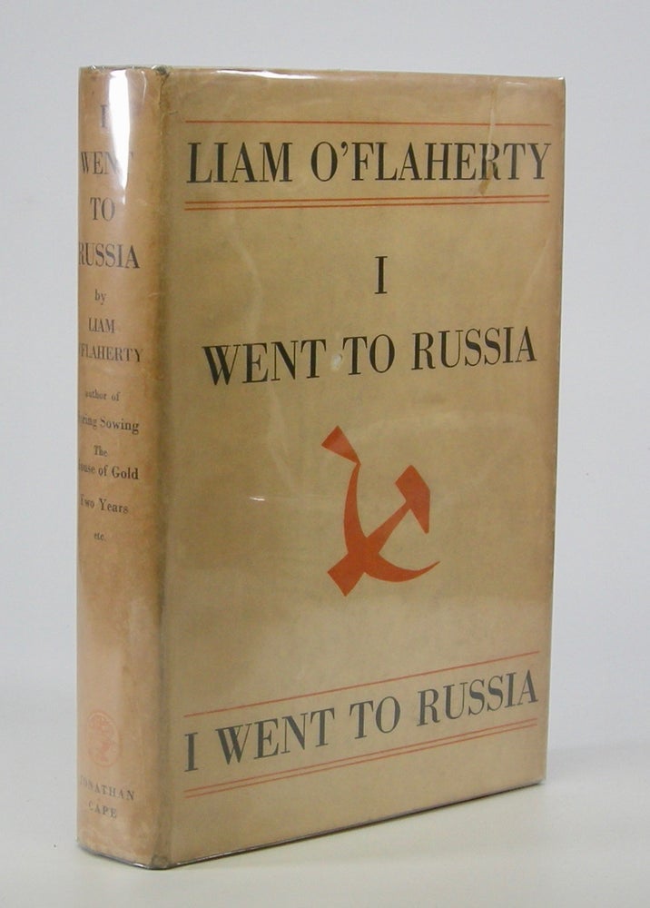 Item #205571 I Went To Russia. Liam O'Flaherty.