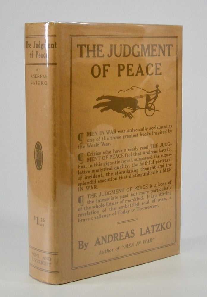 Item #205594 The Judgment of Peace.; A Novel. Translated by Ludwig Lewisohn. Andreas Latzko.