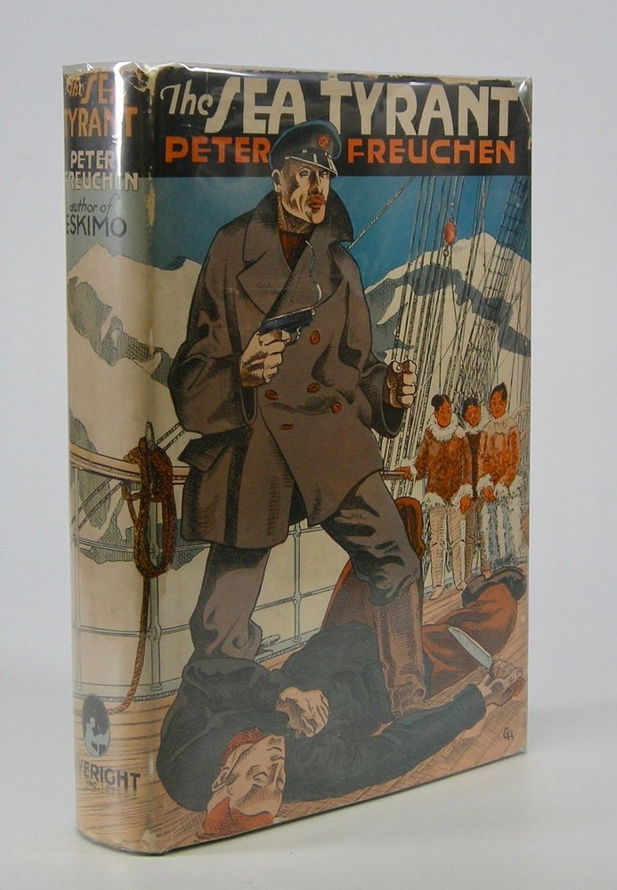 Item #205624 The Sea Tyrant; Authorized Translation from the Danish by Edwin Bjorkman. Peter Freuchen.