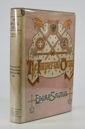 Item #205634 The Imperial Orgy; An Account of the Tsars from the First to the Last. Edgar Saltus