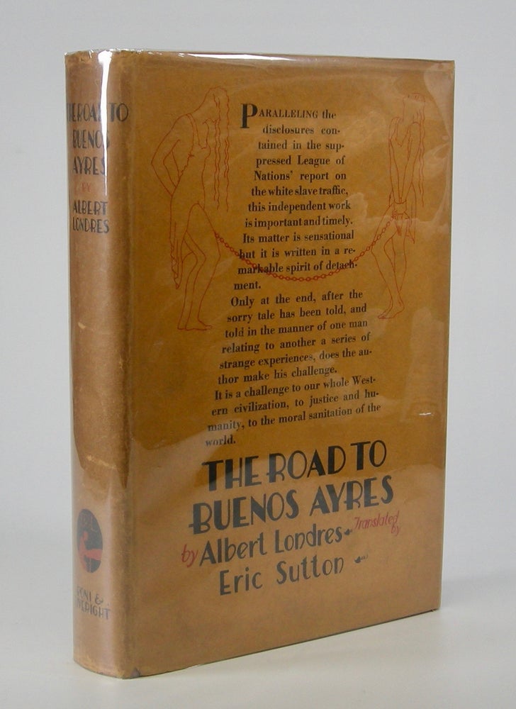 Item #205643 The Road to Buenos Ayres; Translated by Eric Sutton. Albert Londres.