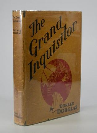 Item #205652 The Grand Inquisitor. Donald Douglas, Archer