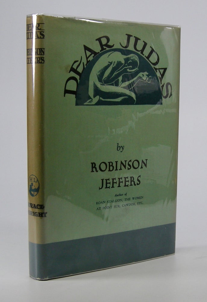 Item #205670 Dear Judas and Other Poems. Robinson Jeffers.