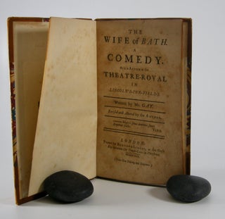 Item #205781 The Wife of Bath.; a Comedy. As it is Acted at the Theatre-Royal in...