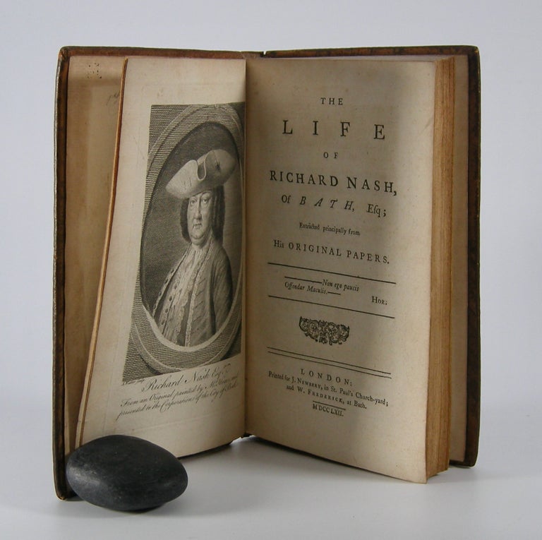 Item #205801 The Life of Richard Nash,; of Bath, Esq; Extracted Principally from His Original Papers. Oliver Goldsmith.