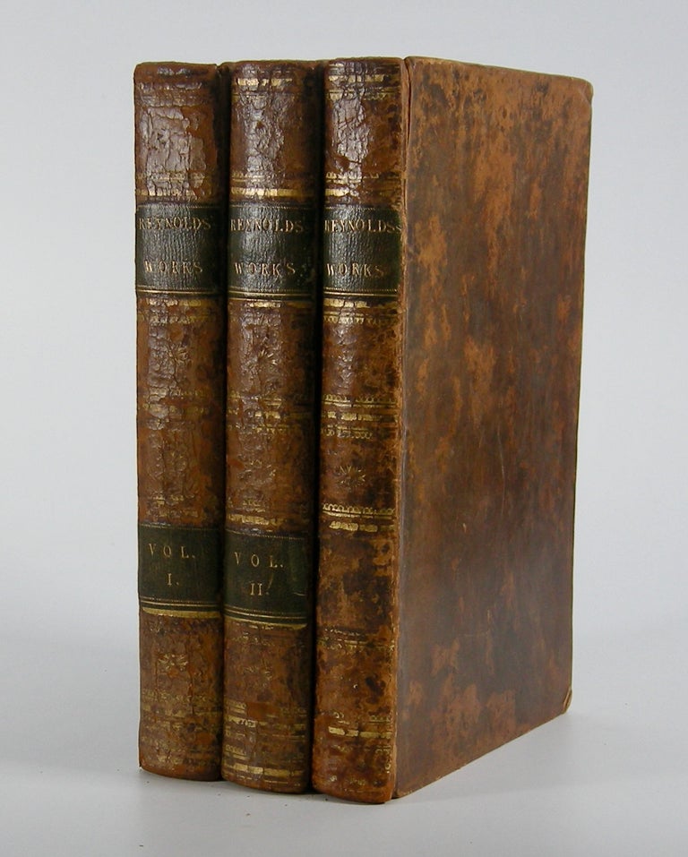 Item #205839 The Works . . .; Containing his Discourses, Idlers, A Journey to Flanders and Holland, and a Commentary on du Fresnoy's Art of Painting . . . to which is prefixed An Account of the Life and Writings of the Author, By Edmond Malone, Esq. Sir Joshua Reynolds.
