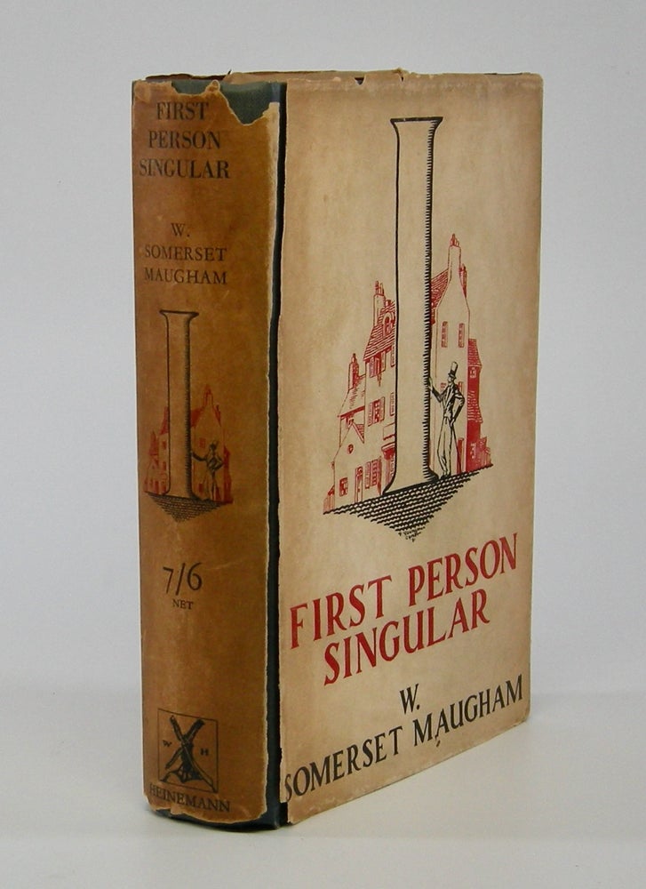 Item #205884 Six Stories Written in the First Person Singular. W. Somerset Maugham.