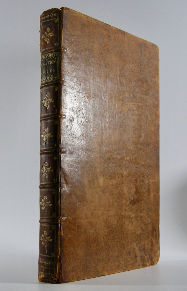 Item #205912 The Works; . . . Being all the Writings of that celebrated Author, Now first collected into One Volume. Michael Drayton.