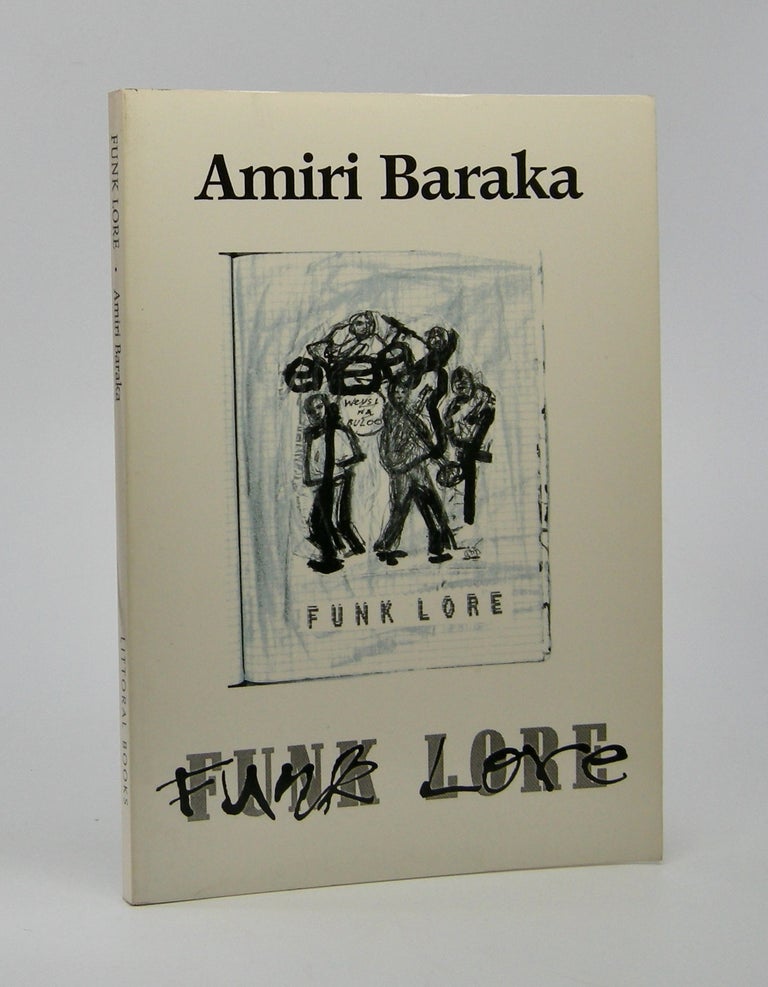 Item #205992 Funk Lore; New Poems (1984-1995). Edited by Paul Vangelisti. Amiri Baraka.