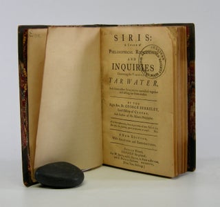 Item #206028 Siris:; A Chain of Philosophical Reflexions and Inquiries Concerning the Virtues of...