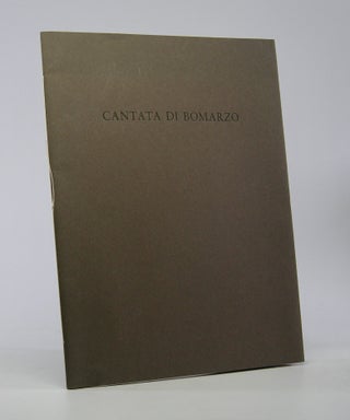Item #206032 Cantata di Bomarzo; traduzione di Francesco Tentori Montalto. Plain Wrapper Press,...