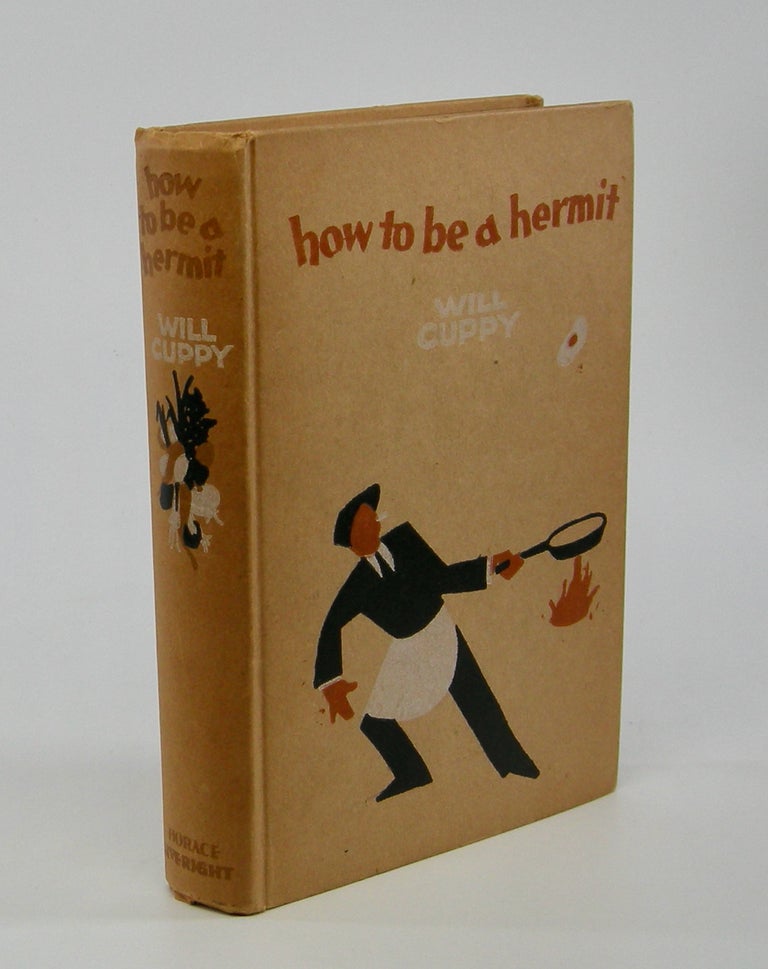 Item #206071 How to Be a Hermit,; Or a Bachelor Keeps House. Will Cuppy.