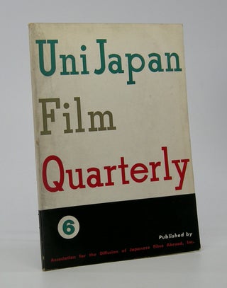 Item #206078 Uni Japan Film Quarterly; Serial Number 6, Vol. 2, No. 4. Cinema Periodical