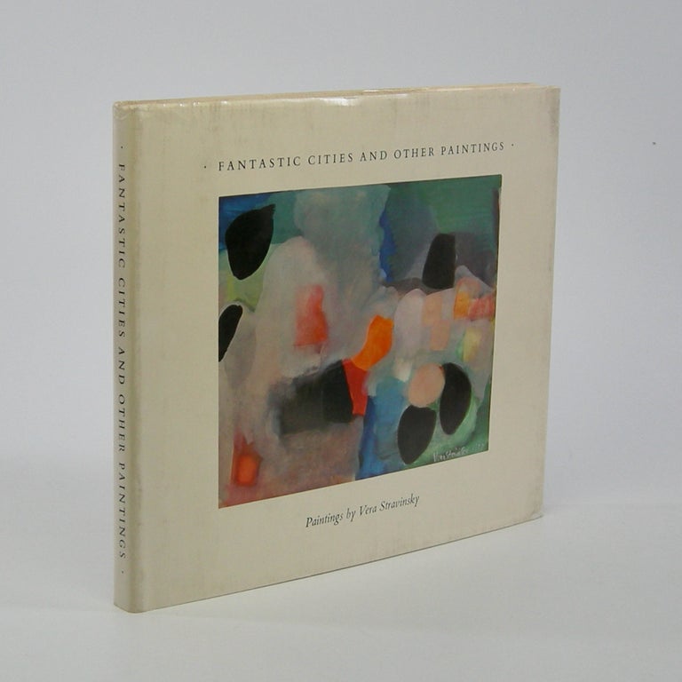 Item #206092 Fantastic Cities; and Other Paintings. Vera Stravinsky.