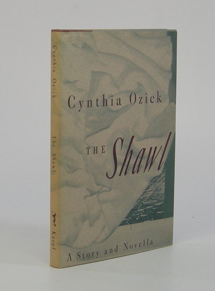 Item #206114 The Shawl. Cynthia Ozick.