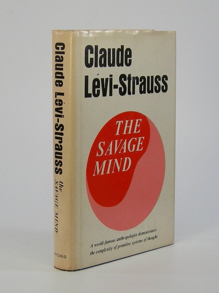 Item #206117 The Savage Mind. Claude Levi-Strauss.