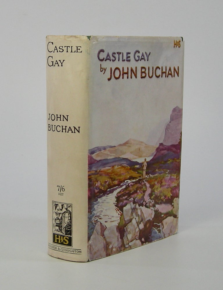 Item #206147 Castle Gay. John Buchan.